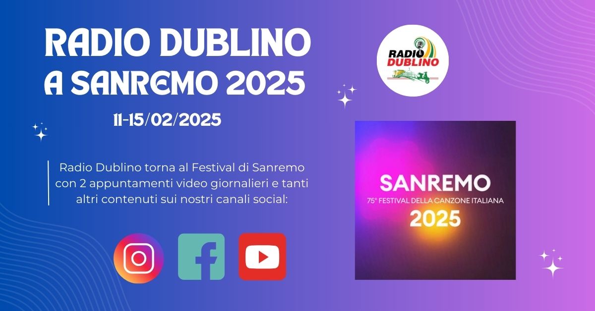 Radio Dublino a Sanremo 2025